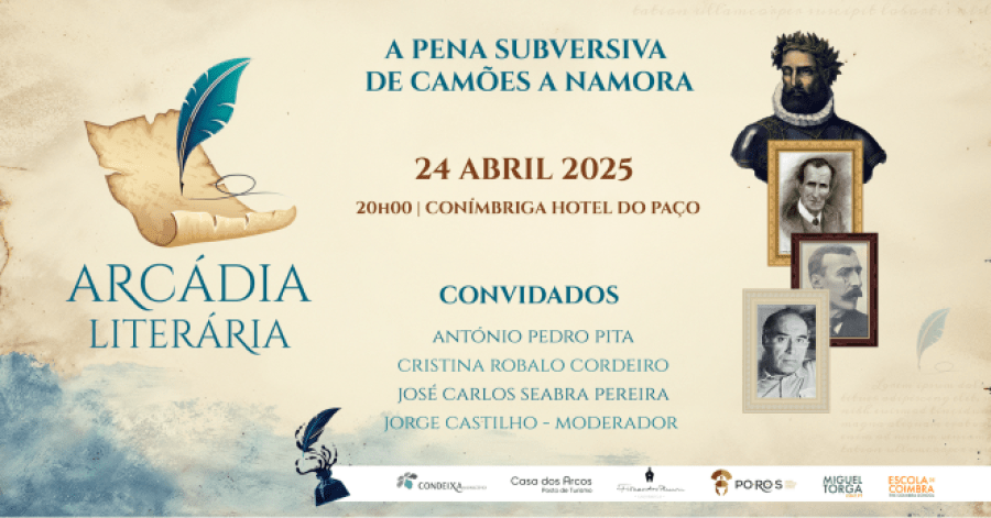 Arcádia Literária: A Pena Subversiva – de Camões a Namora 