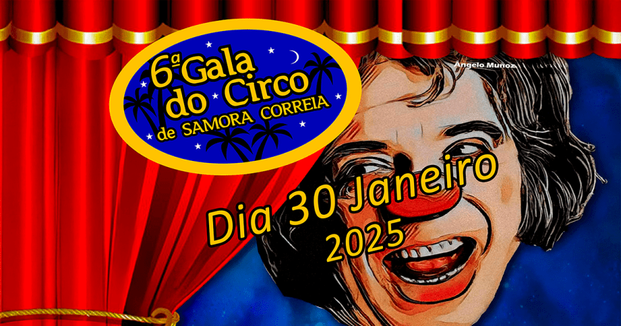 6ª Gala do Circo de Samora Correia