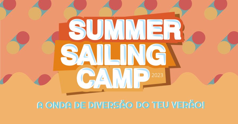 Summer Sailing Camp - Week#5 | BBDouro, Porto