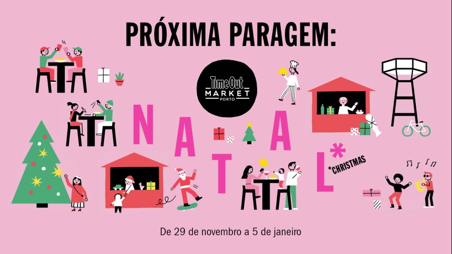 Próxima paragem: Natal no Time Out Market Porto