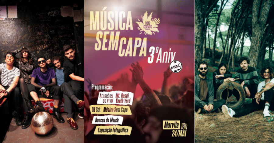 Youth Yard e Mt. Roshi no 3.º aniversário da Música Sem Capa, na Dois Corvos Marvila (Entrada Livre)
