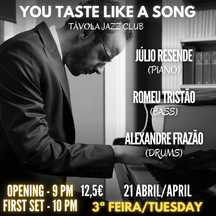 “You Taste Like A Song” - Live Jazz no Távola Jazz Club