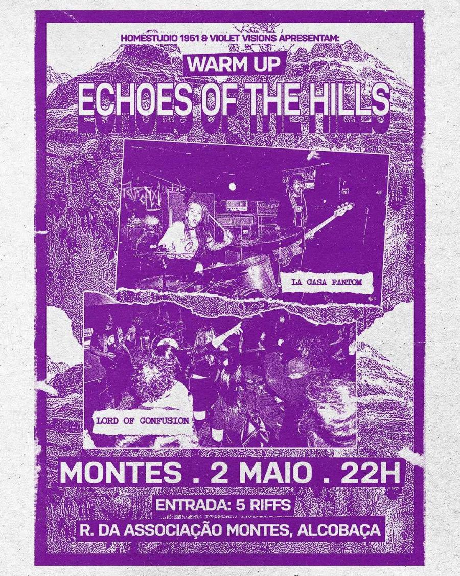 ECHOES OF THE HILLS - WARM UP - LA CASA FANTOM [NO] + LORD OF CONFUSION [PT]