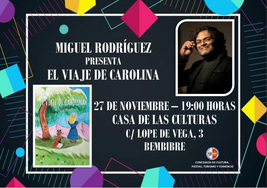 Presentación libro | 'El viaje de Carolina' - Miguel Rodríguez