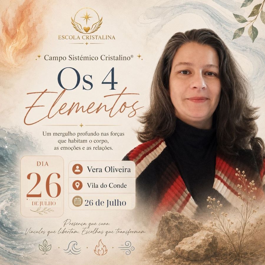 Workshop Os 4 Elementos & Campo Sistémico Cristalino® – Vila do Conde