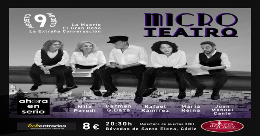 Ahora en Serio: Microteatro