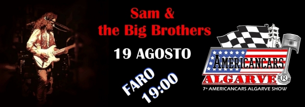 Sam & the Big Brothers | Americancars Algarve Show