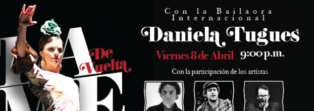 Flamenco de Vuelta. Daniela Tugues 