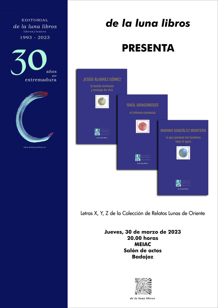 Presentación  en Badajoz de los tres últimos títulos de la colección Lunas de Oriente (editorial de la luna libros-Mérida)