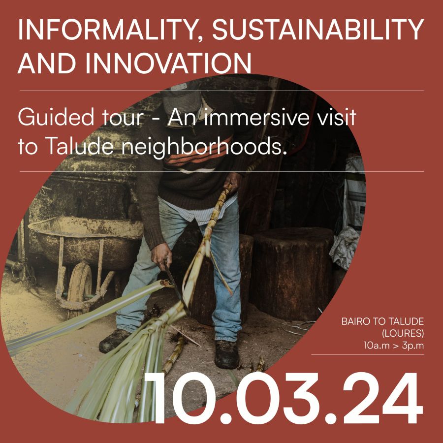  INFORMALITY, SUSTAINABILITY AND INNOVATION: An immersive visit to Bairro do Talude