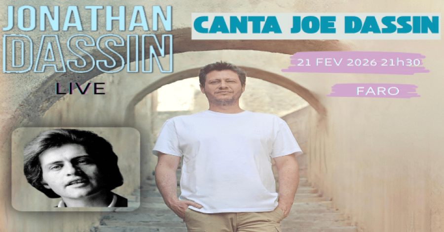 JONATHAN DASSIN CANTA JOE DASSIN | SAB 21 FEV 2026 |