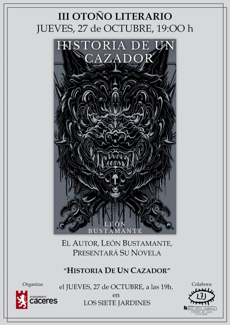 León Bustamante, presenta “Historia de un cazador” | III Edición Otoño Literario