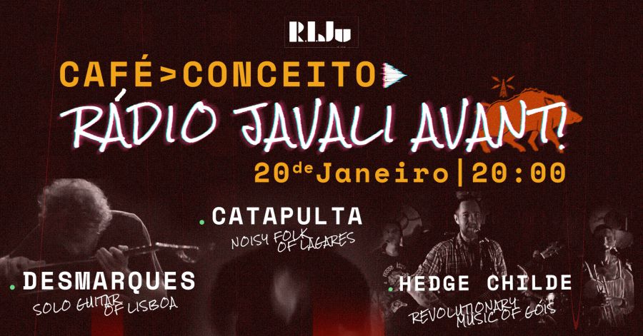 Café>Conceito: Rádio Javali AVANT! | DESMARQUES | CATAPULTA | HEDGE CHILDE | DJ SELVAGEM DO VENUS