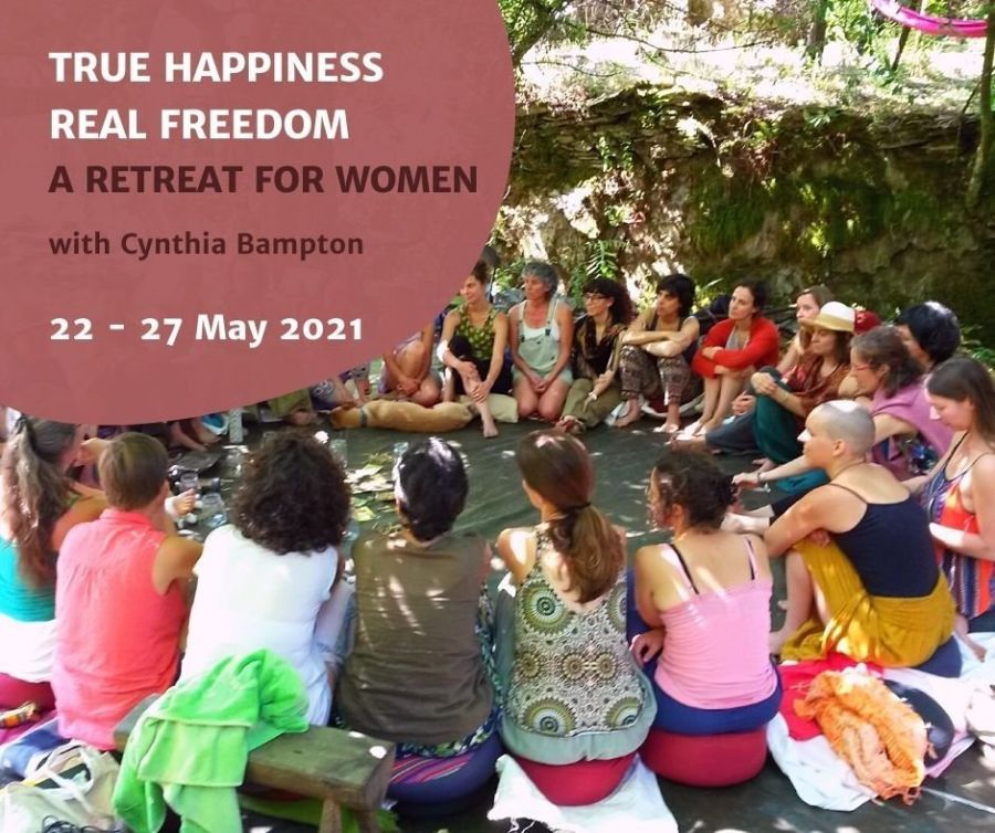 True Happiness, Real Freedom – A Retreat for Women