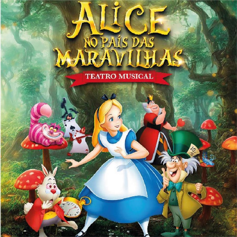 Alice no País das Maravilhas - Teatro Musical