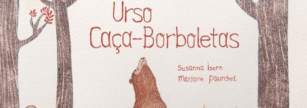 Hora do Conto 'Urso Caça-Borboletas'