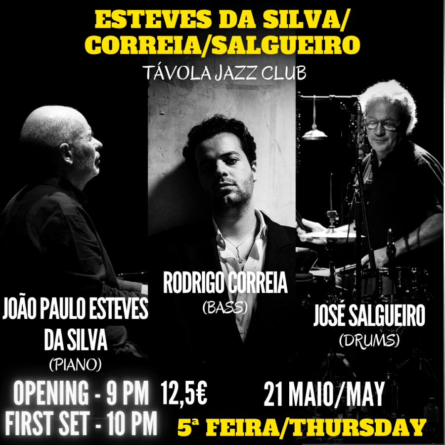 Esteves da Silva/Correia/Salgueiro - Live Jazz no Távola Jazz Club