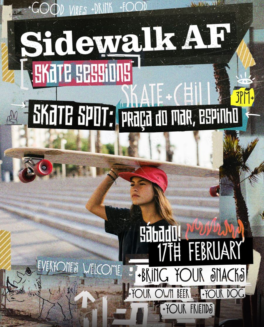 Sidewalk AF - Skate and Chill Sessions, Espinho