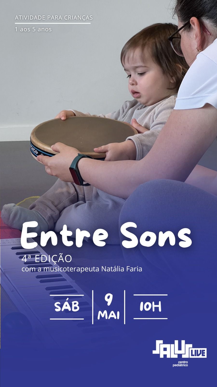 SESSÃO DE MÚSICA PARA CRIANÇAS ESTÁ DE VOLTA À SALUSLIVE 