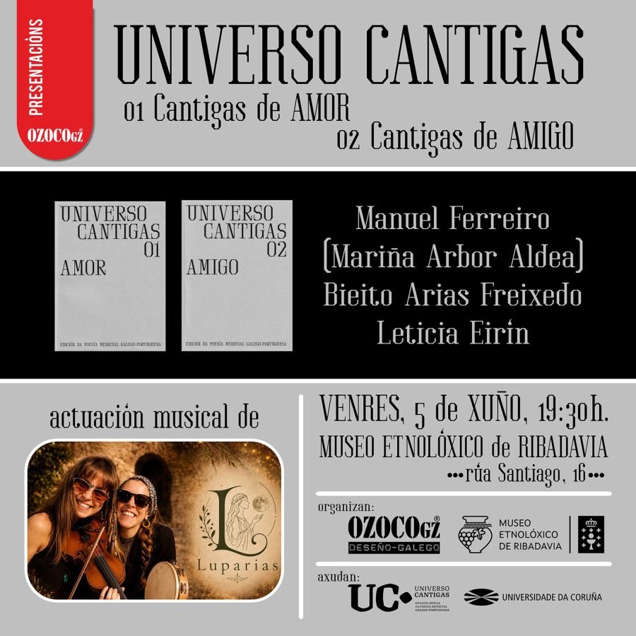 Presentación de «Universo Cantigas»: 01 Cantigas de amor / 02 Cantigas de amigo