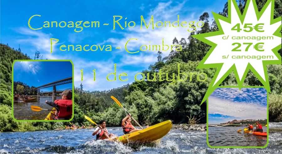CANOAGEM NO RIO MONDEGO - PENACOVA / COIMBRA - ESGOTADO - 