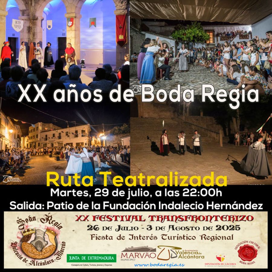 Ruta Teatralizada:'XX Años de Boda Regia'