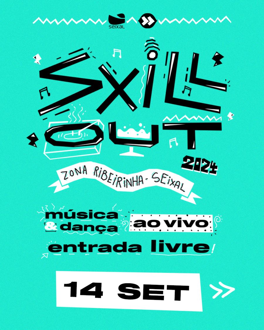 SXiLL OUT - Musica e Dança ao Ar Livre 