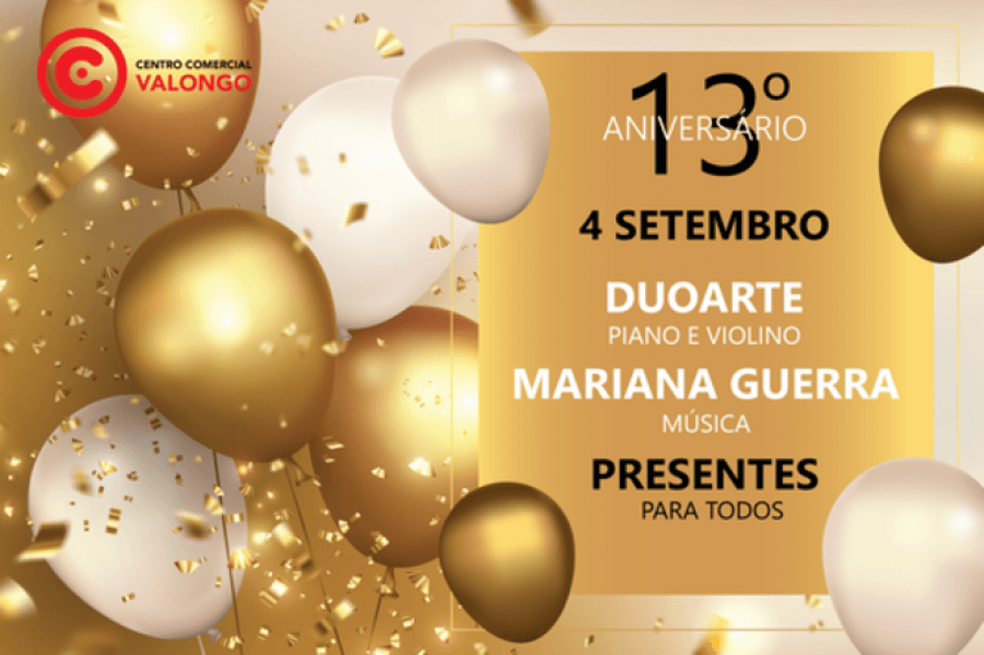 13º Aniversário Centro Comercial Valongo