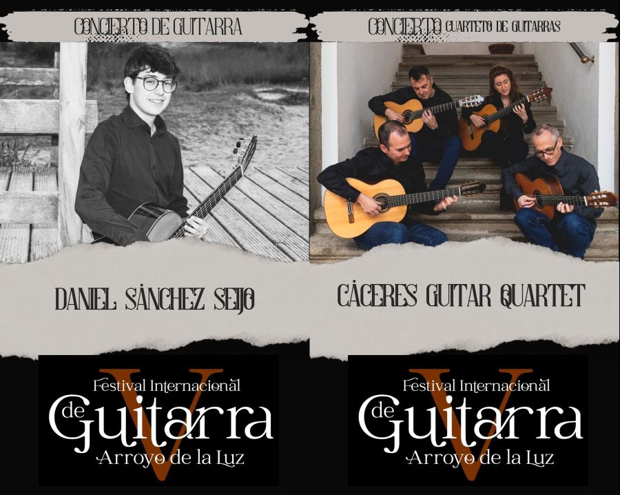 CONCIERTO DE GUITARRA DE DANIEL SÁNCHEZ SEIJO Y CÁCERES GUITAR QUARTET. V FESIVAL INTERNACIONAL DE GUITARRA DE ARROYO DE LA LUZ.