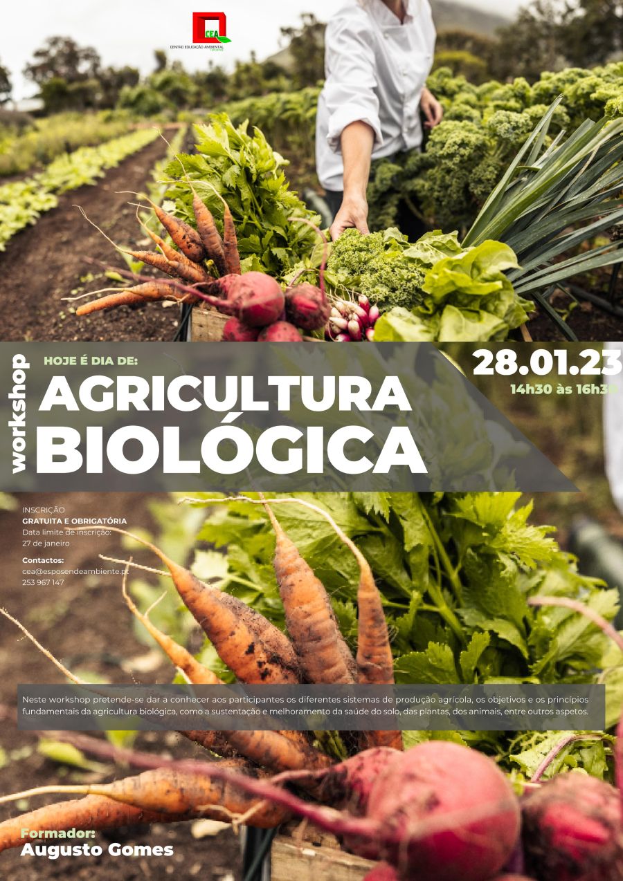 Workshop 'Hoje é dia de: Agricultura Biológica'