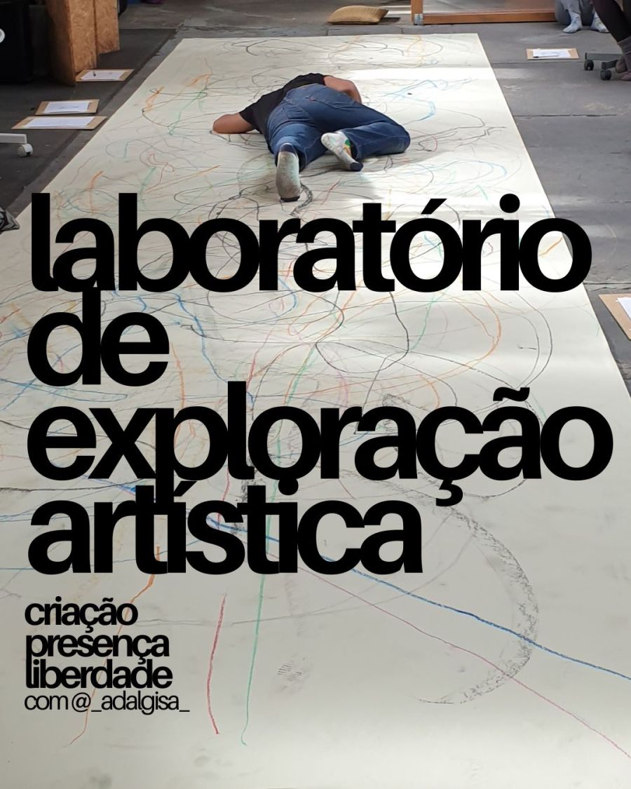 LABORATÓRIO DE EXPLORAÇÃO ARTÍSTICA - todas as quartas-feiras, um tema novo para explorar a criatividade em liberdade, expressão e descoberta, com @_adalgisa_