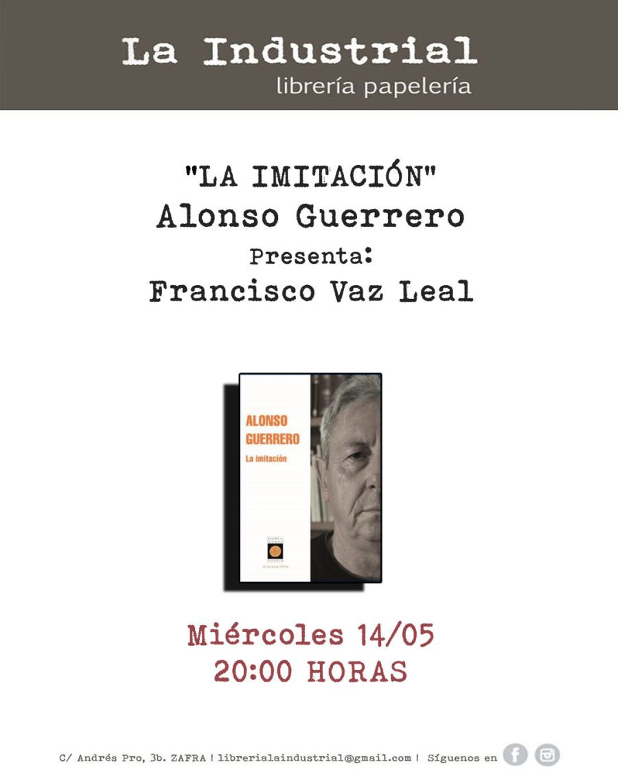 Presentación en Zafra de la novela La imitación de Alonso Guerrero