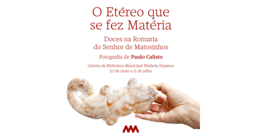 O Etéreo que se fez Matéria. Doces na Romaria do Senhor de Matosinhos