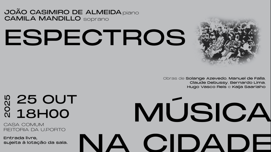 Espectros | João Casimiro de Almeida, piano; Camila Mandillo, soprano