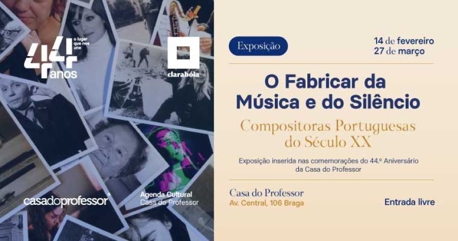 O Fabricar da Música e do Silêncio – Compositoras Portuguesas do Século XX