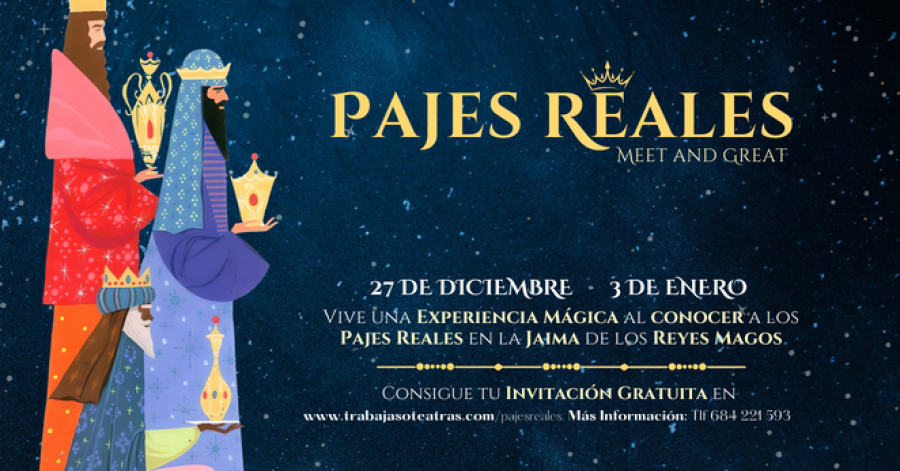 PAJES REALES - Meet and Great