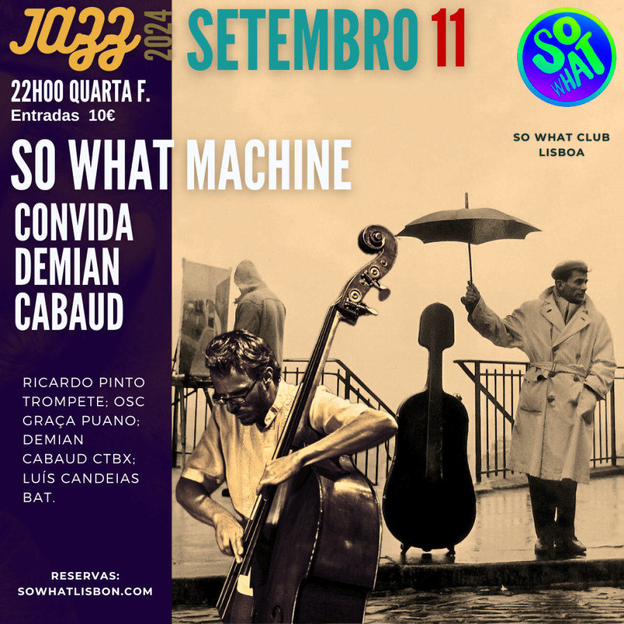 So What Machine convida Demian Cabaud ctbx ( Banda da casa ) jazz + jam session