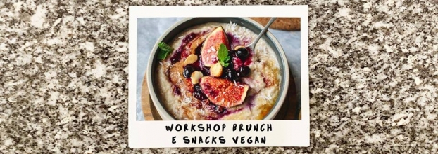 Workshop Brunch e Snacks Vegan