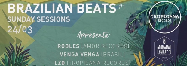 Tropicana Records: Brazilian Beats Sunday Sessions #1