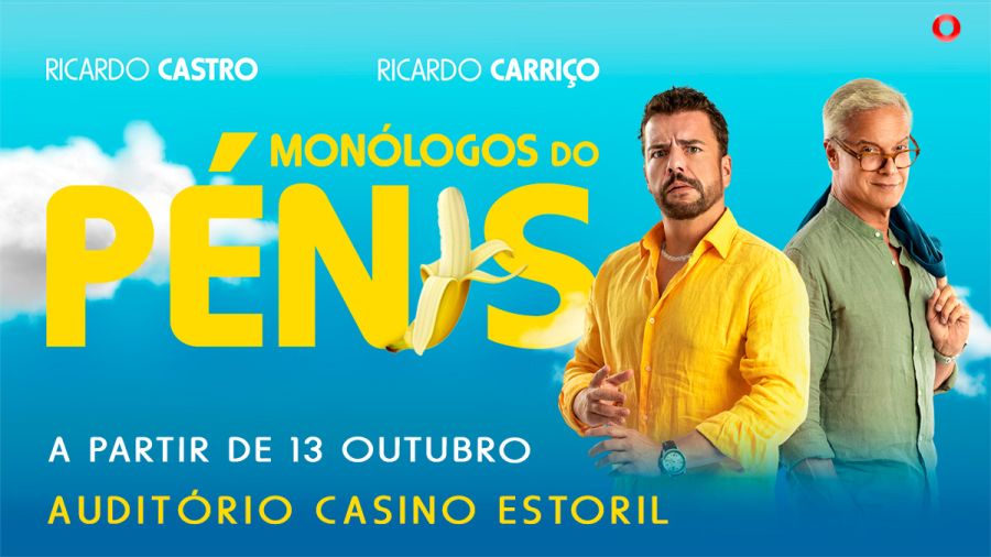 Casino Estoril |MONÓLOGOS DO PÉNIS