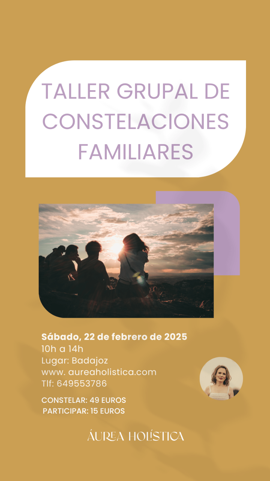 TALLER GRUPAL DE CONSTELACIONES FAMILIARES BADAJOZ | 22 de febrero de 2025 