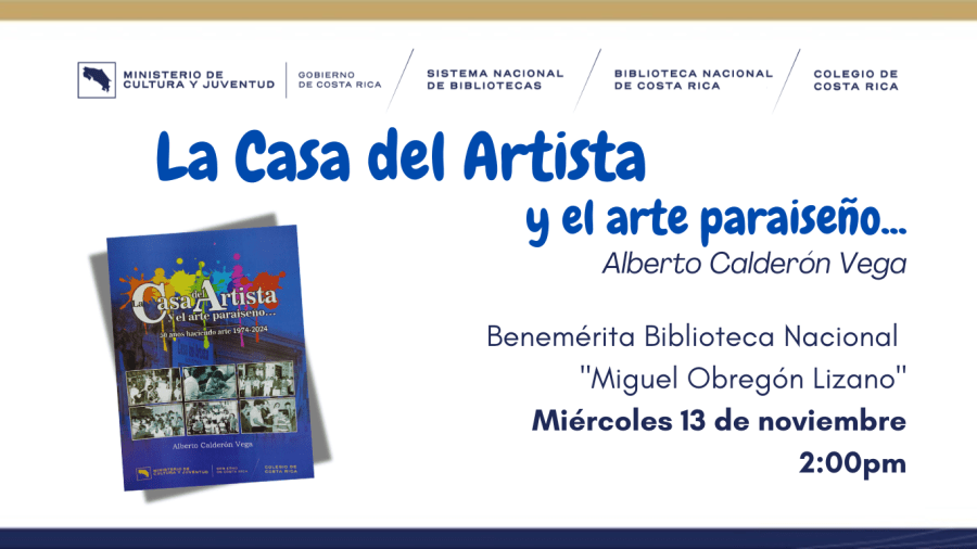 Presentación de libro. La Casa del Artista de Paraíso, de Alberto Calderón