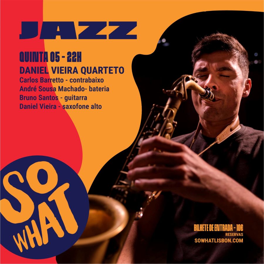 So What Club , apresenta Daniel Vieira quarteto