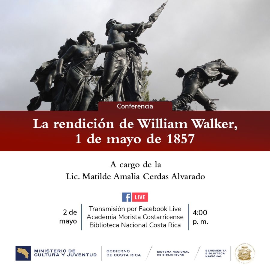 Conferencia. La rendición de William Walker, 1 de mayo de 1857 