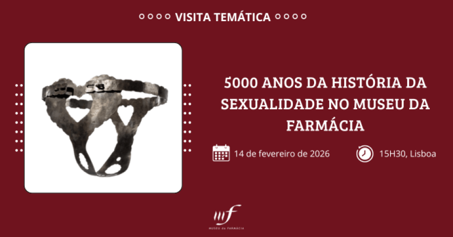 Visita Temática '5000 Anos da História da Sexualidade no Museu da Farmácia'