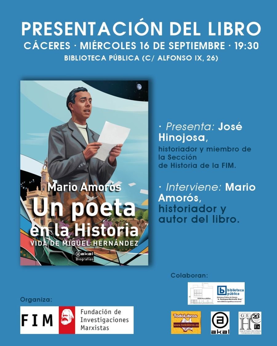 Presentación de «Un poeta en la Historia. Vida de Miguel Hernández»
