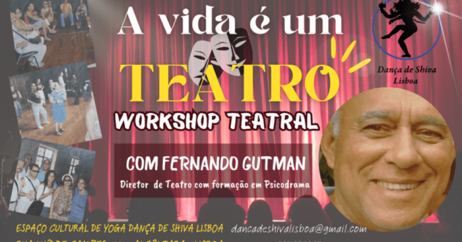 A VIDA É UM TEATRO - Workshop Teatral Com Fernando Gutman