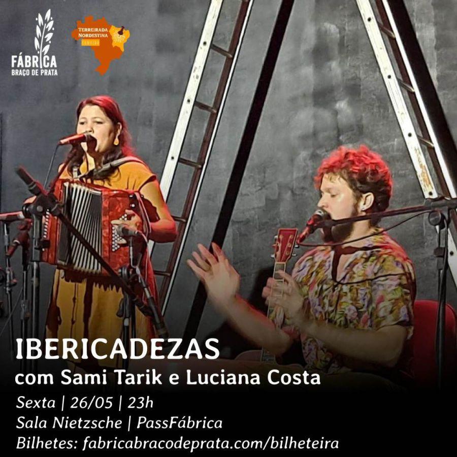 Concerto IBERICADEZAS com Luciana Costa e Sami Tarik - Festival Terreirada Nordestina