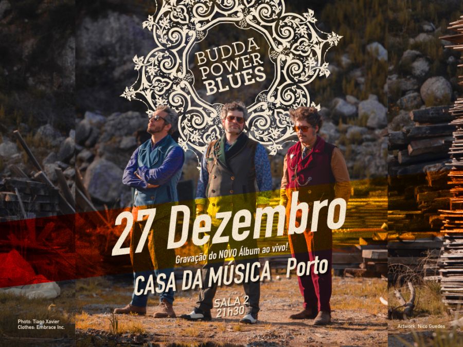 Budda Power - Casa da Música - Gravação do Disco de Inéditos