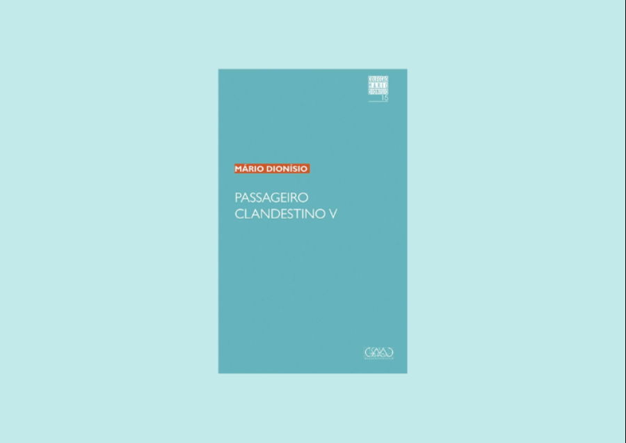 Apresentação do livro 'Passageiro Clandestino V' de Mário Dionísio